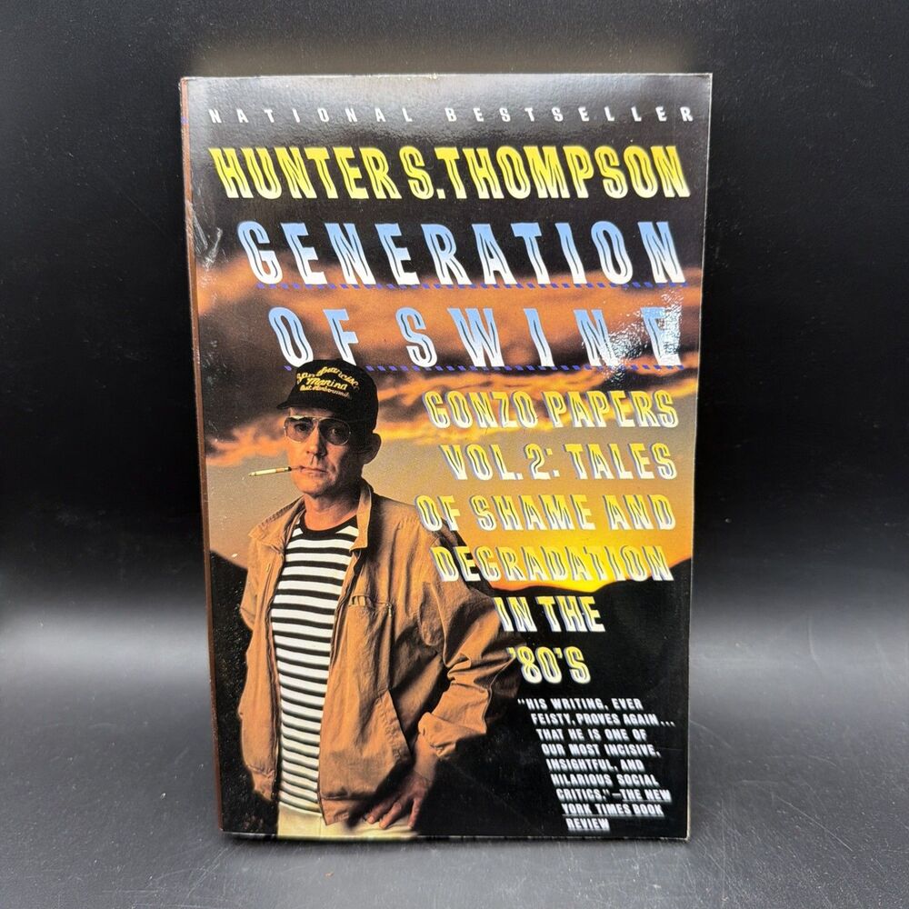 Generation of Swine: Tales of Shame and Degradation in the '80's (Paper back )